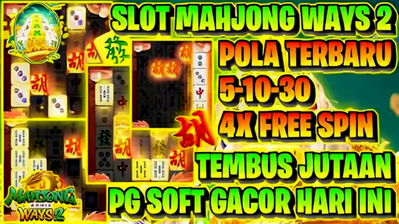 Tips Mudah Menang di Mahjong Ways Kayatogel yang Dipercaya Menghasilkan